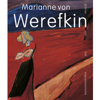 Marianne von Werefkin - Pionier van het Expressionisme