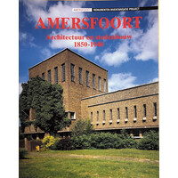 Amersfoort - Architectuur en stedenbouw 1850-1940