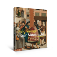 Pelgrimage naar Maastricht