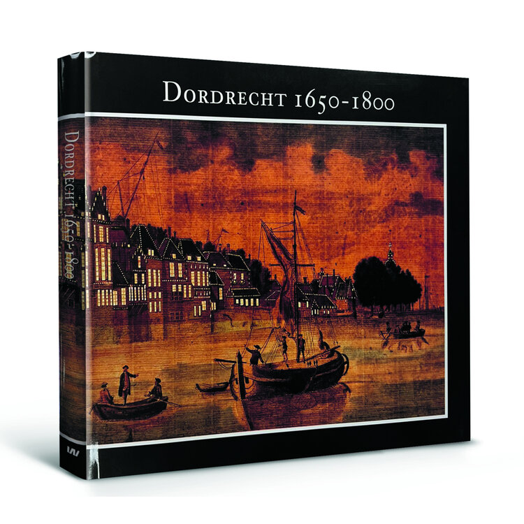 Dordrecht 1650 - 1800