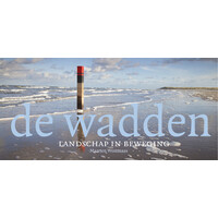 De Wadden - Landschap in beweging