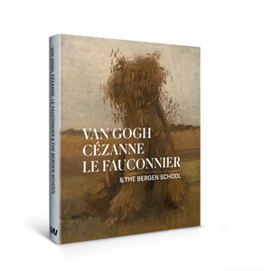 Van Gogh, Cézanne, Le Fauconnier & the Bergen School