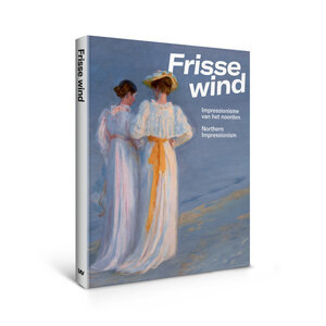 Frisse Wind – Impressionisme van het noorden