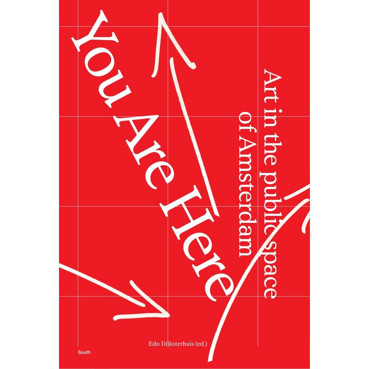 You Are Here – Art in the public spaces of Amsterdam
