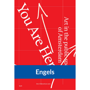 You Are Here – Art in the public spaces of Amsterdam
