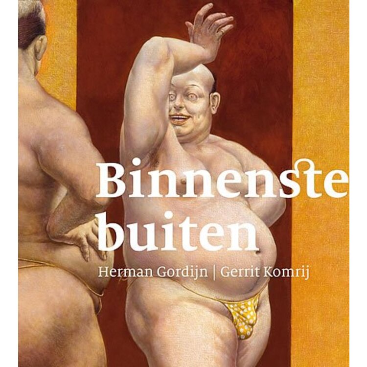 Binnenstebuiten - Herman Gordijn & Gerrit Komrij