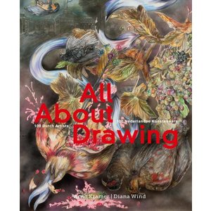 All About Drawing - 100 Dutch artists