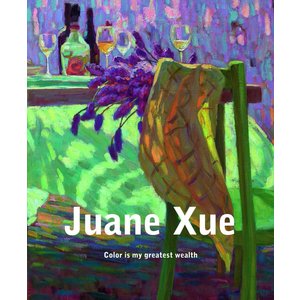 Juane Xue - Color is my greatest wealth (bound edition; English text)