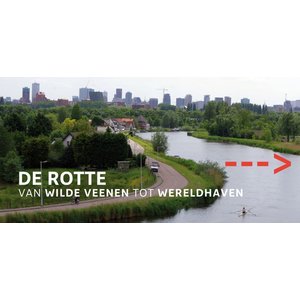 De Rotte - Van Wilde Veenen tot wereldhaven
