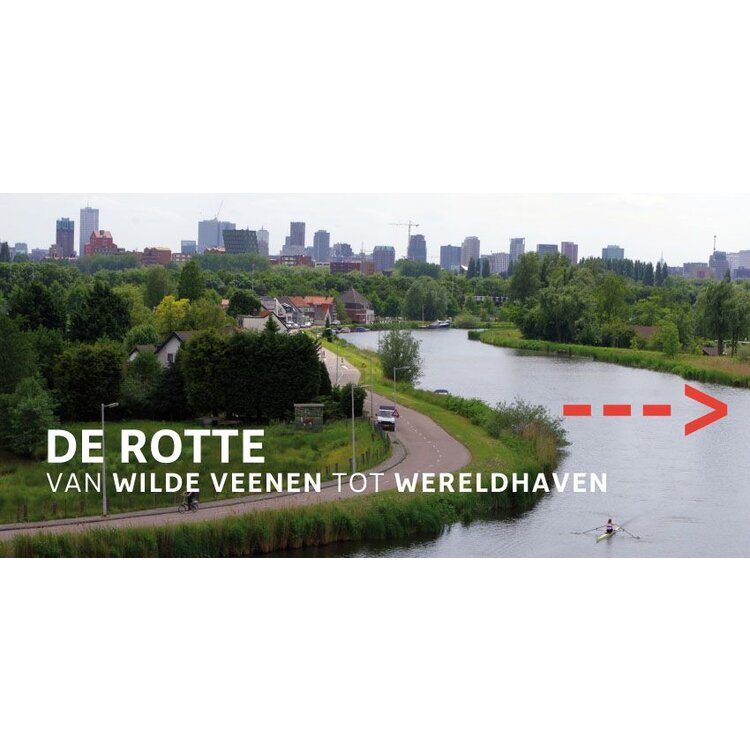 De Rotte - Van Wilde Veenen tot wereldhaven