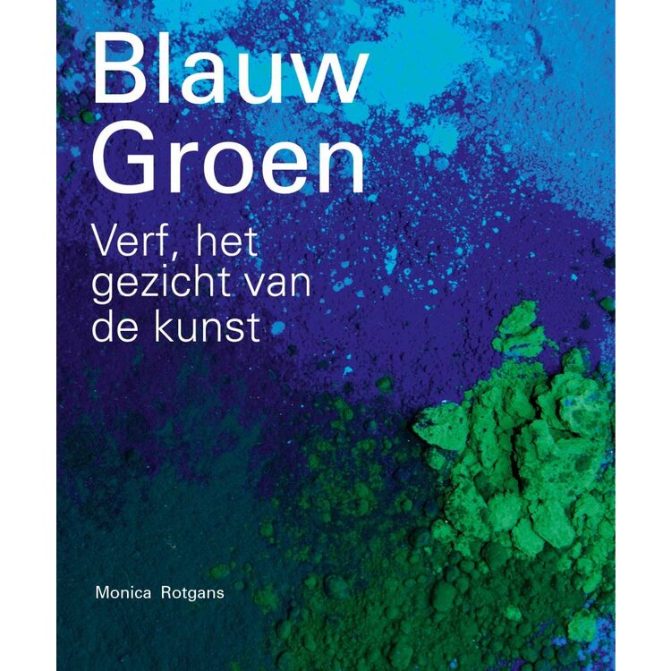 Blauw Groen - Verf, het gezicht van de kunst