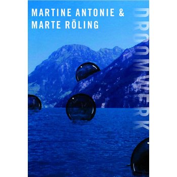 Martine Antonie & Marte Röling - Droomwerk