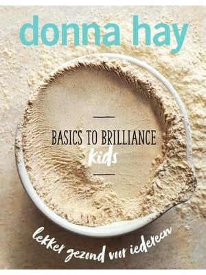 Basics To Brilliance | Kids, Donna Hay