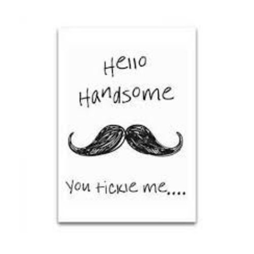 Card Hello Handsome A6