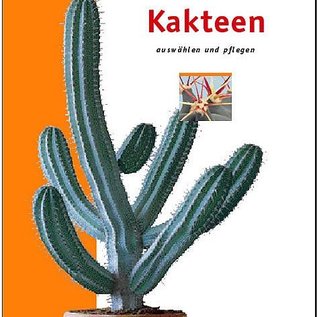 Kakteen. Auswählen und pflegen Yves Delange now instead of € 9.90