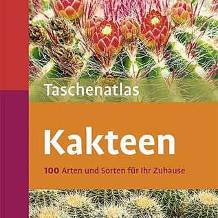 Taschenatlas Kakteen              ,                           Berger 100 Arten und Sorten für Ihr Zuhause