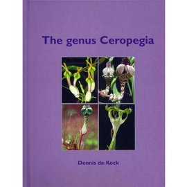 The genus Ceropegia Dennis de Kock