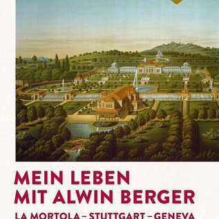 Mein Leben mit Alwin Berger = Ma vie avec Alwin Berger, Elise Berger