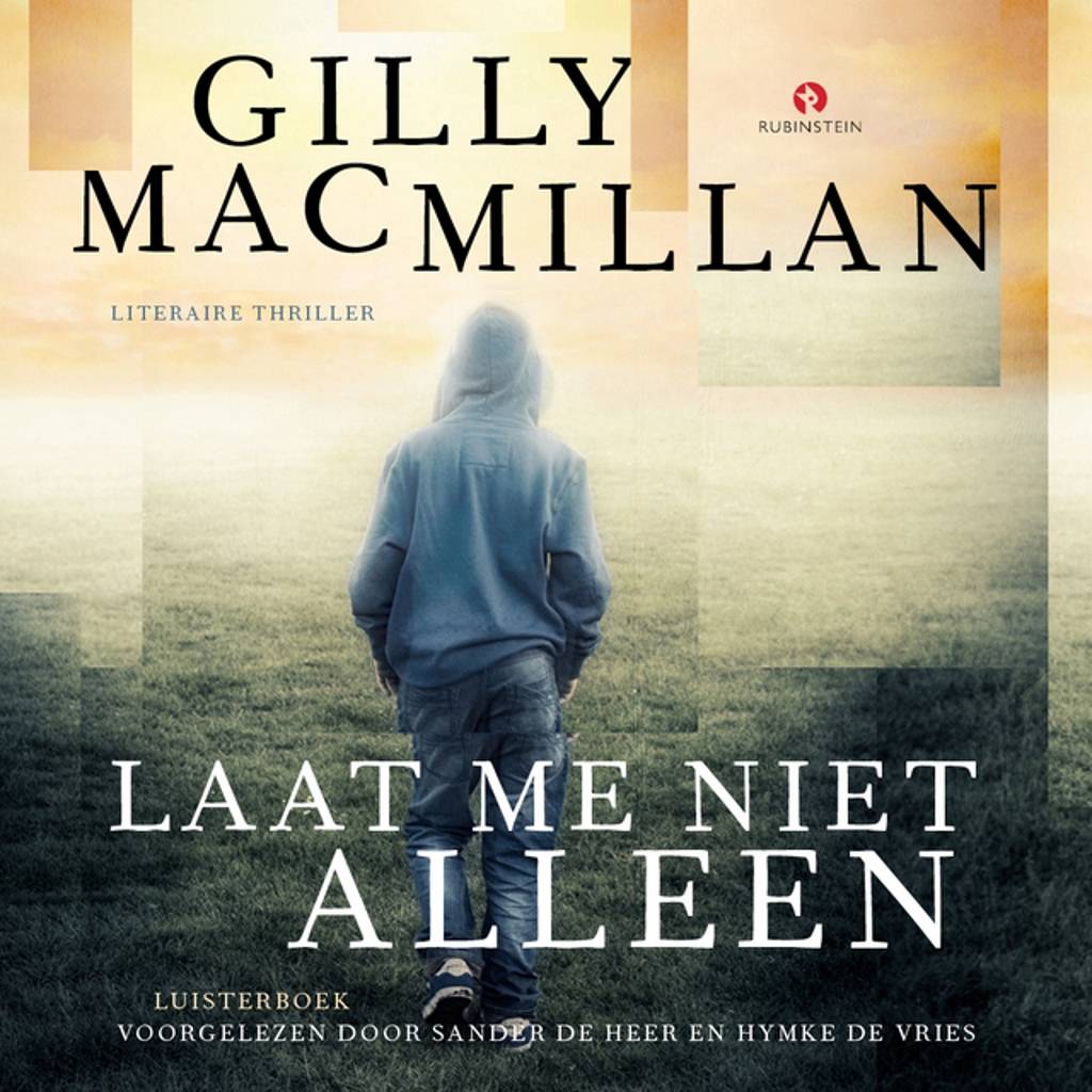 Laat me niet alleen Literaire thriller luisterboek van Gilly Macmillan bij 123luisterboek.nl Laat me niet alleen Literaire thriller luisterboek van Gilly Macmillan bij 123luisterboek.nl