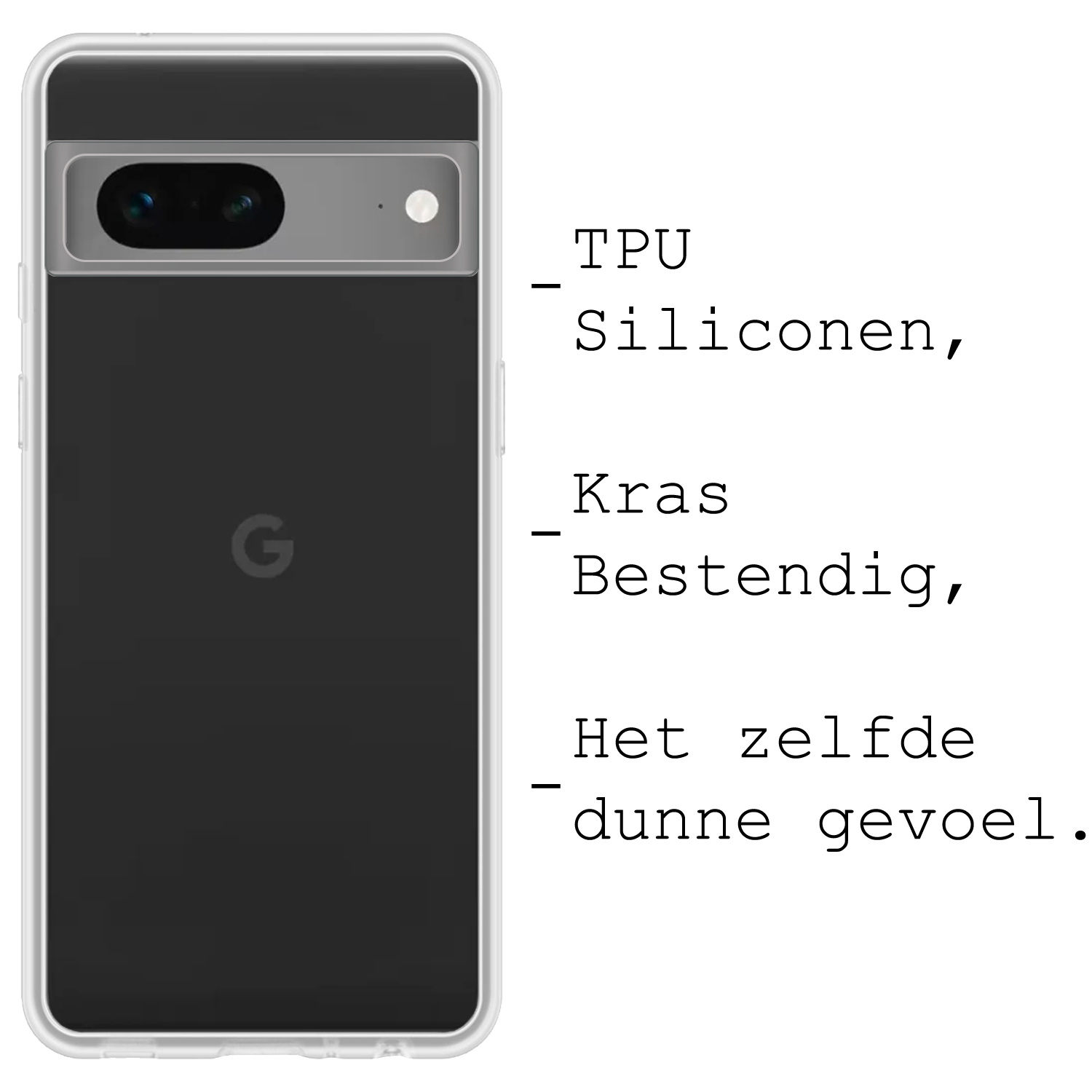 BASEY. Hoes Geschikt voor Google Pixel 7 Hoesje Siliconen Back Cover Case - Hoesje Geschikt voor Google Pixel 7 Hoes Cover Hoesje - Transparant