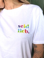 seid lieb.  T-shirt - weiß Rainbow