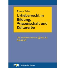 Urheberrecht in Bildung, Wissenschaft und Kulturerbe