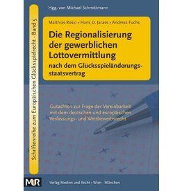 Die Regionalisierung der gewerblichen Lottovermittlung