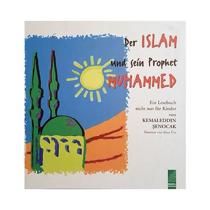 Der Islam und sein Prophet Muhammed