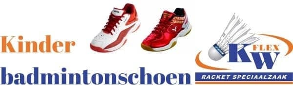 Kinder badmintonschoenen kopen?