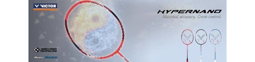 Victor hypernano badminton rackets