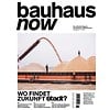 bauhaus now #2 | deutsch