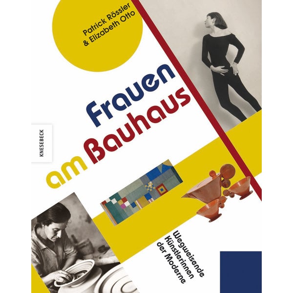 knesebeck verlag women at the bauhaus. groundbreaking modern female artists