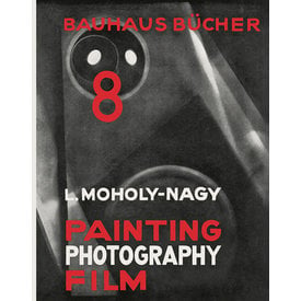 lars müller publishers reprint: moholy: painting, photography, film | english edition