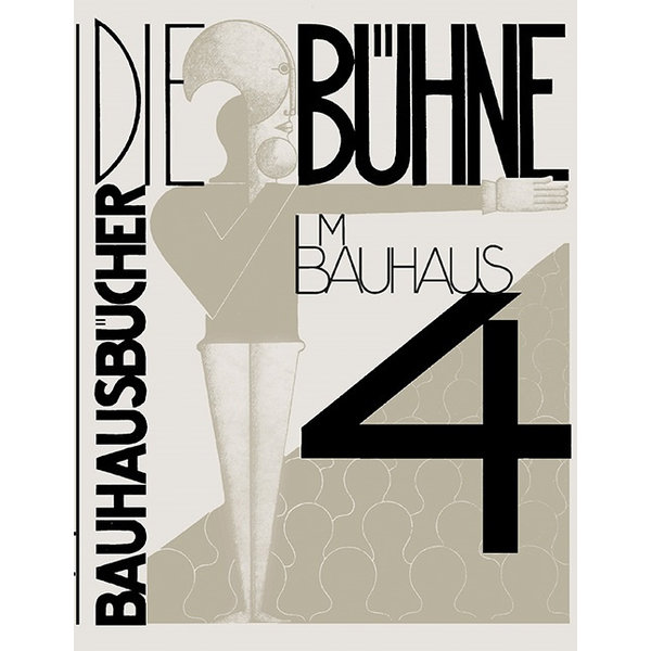  reprint: moholy molnar schlemmer: the stage in the bauhaus