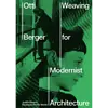 otti berger / weaving for modernist