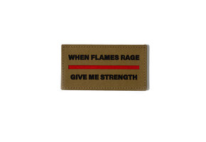 When Flames Rage Firefighter Patch