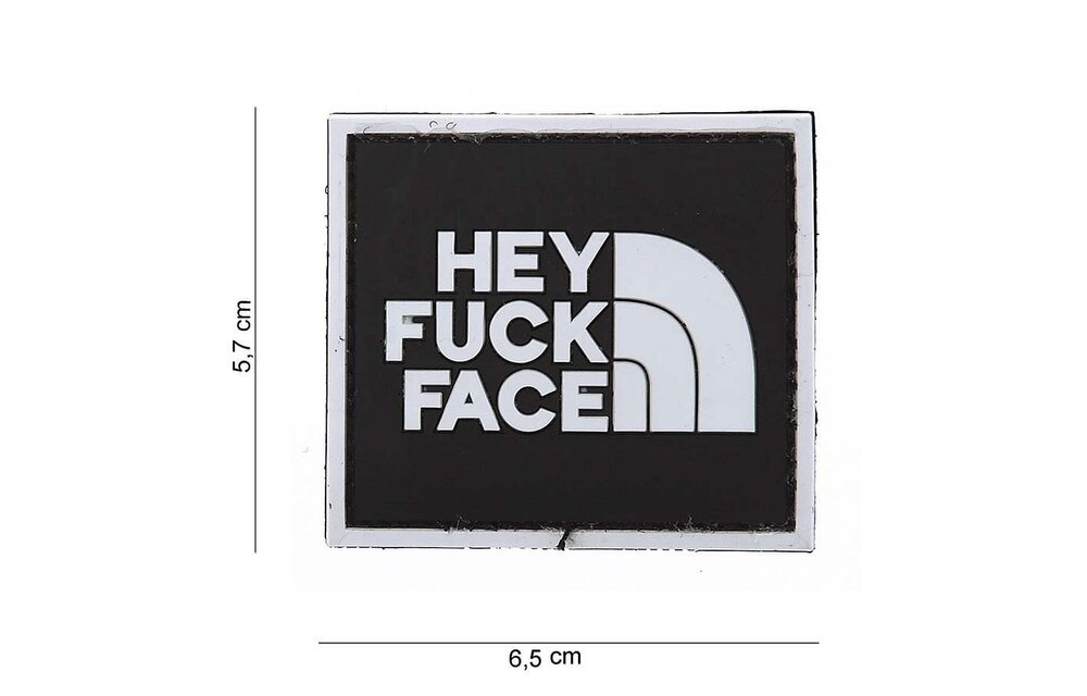 Hey Fuck Face PVC Patch (Black)