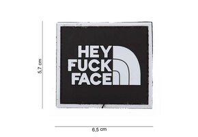 Hey Fuck Face PVC Patch (Black)