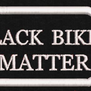 BLACK BIKES MATTER