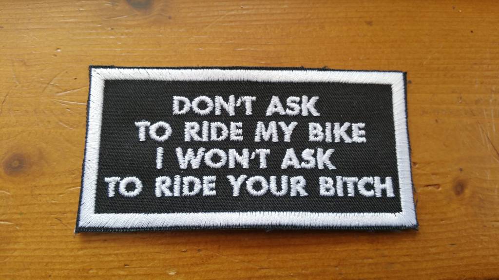 Don't ask to ride my bike