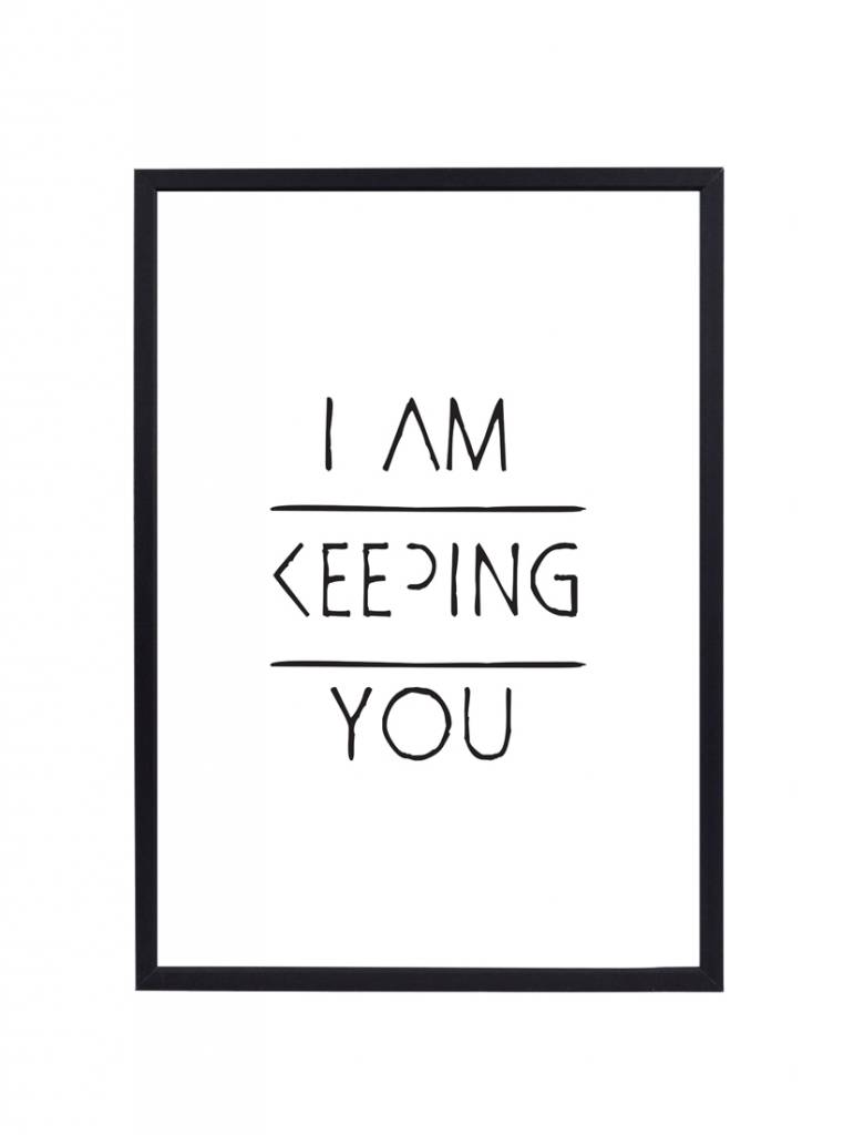 Poster 30x40 Keeping you