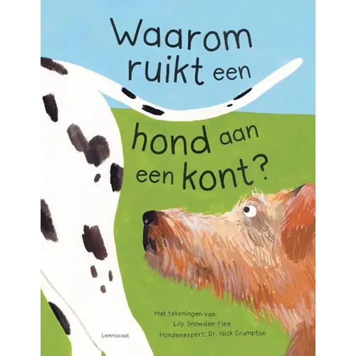 Lemniscaat Waarom ruikt een hond aan een kont? Vanaf 7 jaar