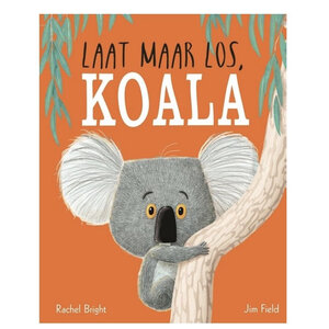 Uitgeverij Gottmer Laat maar los Koala