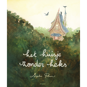 Uitgeverij Ploegsma kinderboeken Het huisje zonder heks