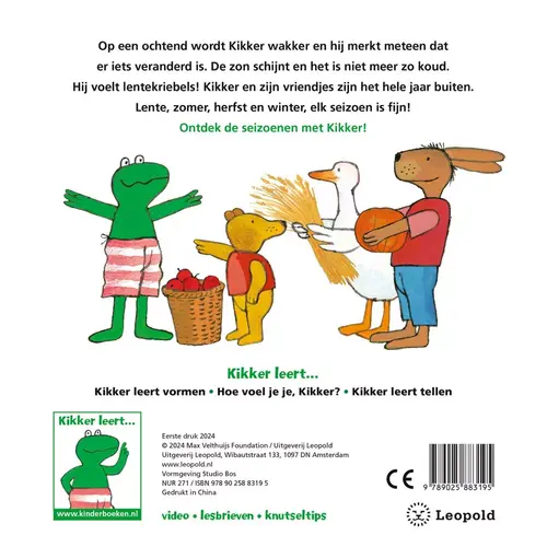 Welk seizoen is het kikker? Vanaf 2 jaar