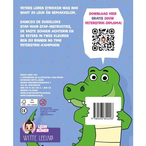 Witte Leeuw Het Veterstrikboek, veters strikken doe je zelf! vanaf 4 jaar Witte Leeuw Het Veterstrikboek, veters strikken doe je zelf! vanaf 4 jaar