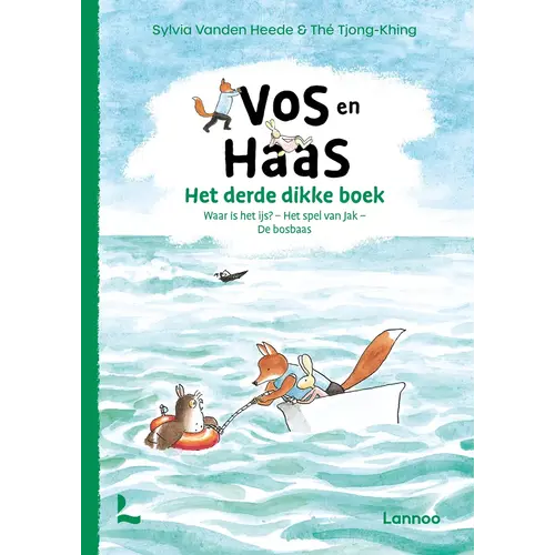 Lannoo kinderboeken Het derde dikke boek van Vos en haas Lannoo kinderboeken Het derde dikke boek van Vos en haas