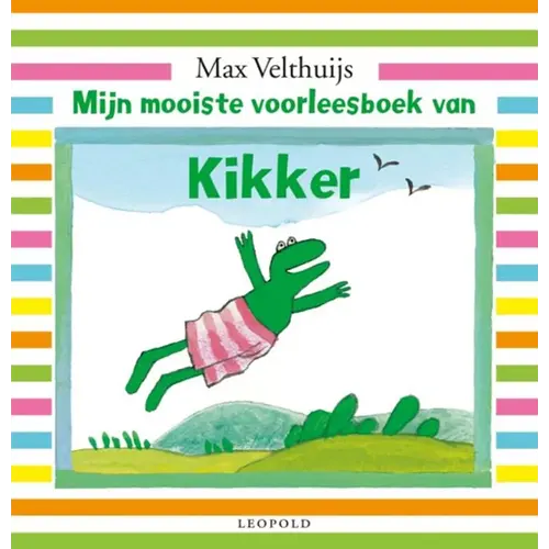 Mijn mooiste voorleesboek van Kikker Mijn mooiste voorleesboek van Kikker