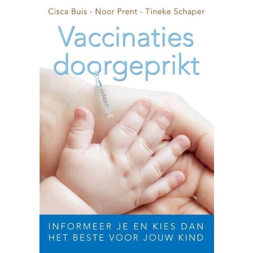 Uitgeverij Ank Hermes kinderboeken Vaccinaties doorgeprikt, informeer je en kies dan het beste voor jouw kind