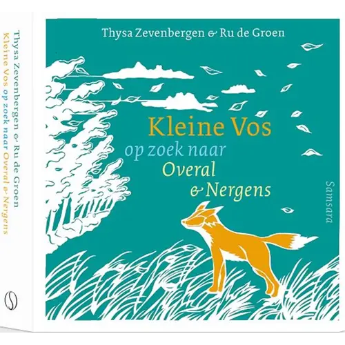 Samsara Kleine vos op zoek naar overal en nergens kartonboek Samsara Kleine vos op zoek naar overal en nergens kartonboek
